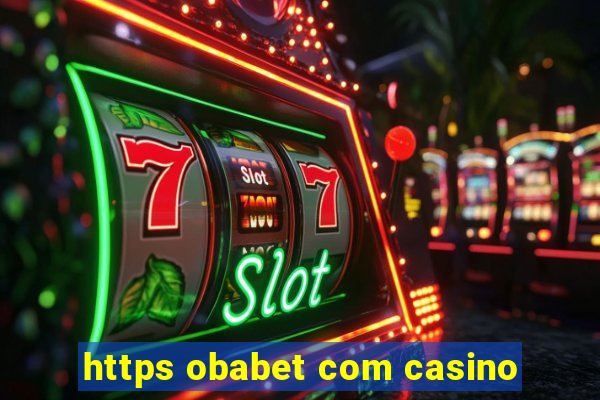 https obabet com casino